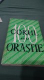 100 CORUL DE LA ORASTIE -ION ILIESCU