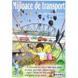 Mijloace de transport (Carte uriasa) - Activitati transdisciplinare