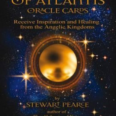 Angels of Atlantis Oracle Cards: Receive Inspiration and Healing from the Angelic Kingdoms