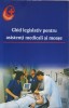 GHID LEGISLATIV PENTRU ASISTENTI MEDICALI SI MOASE-ORDINUL ASISTENTILOR MEDICALI SI MOASELOR DIN ROMANIA-219666