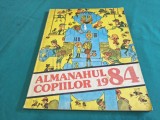 ALMANAHUL COPIILOR * 1984 * 4 4 1