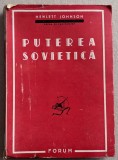Puterea sovietica - Hewlett Johnson, activism politic pro comunism, colectia FORUM 1945