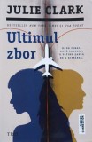 Ultimul zbor - Julie Clark (putin uzata)