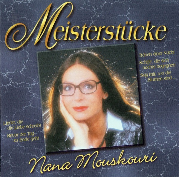 CD - Nana Mouskouri &ndash; Meisterst&uuml;cke, Album 1CD-Set 2001, Made in Germany.