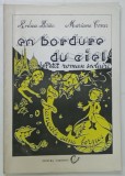 EN BORDURE DU CIEL , PETIT ROMAN SCOLAIRE par RODICA BIRAU et MARIANA COMES , 1995
