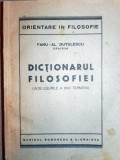 DICTIONARUL FILOSOFIEI - FANU AL. DUTULESCU