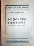 DICTIONARUL FILOSOFIEI - FANU AL. DUTULESCU