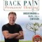Back Pain Permanent Healing: Understanding the Myths, Lies, and Confusion