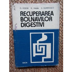 RECUPERAREA BOLNAVILOR DIGESTIVI - Fodor, Marin, Dumitrascu