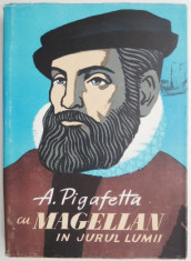 Cu Magellan in jurul lumii &amp;ndash; A. Pigafetta foto