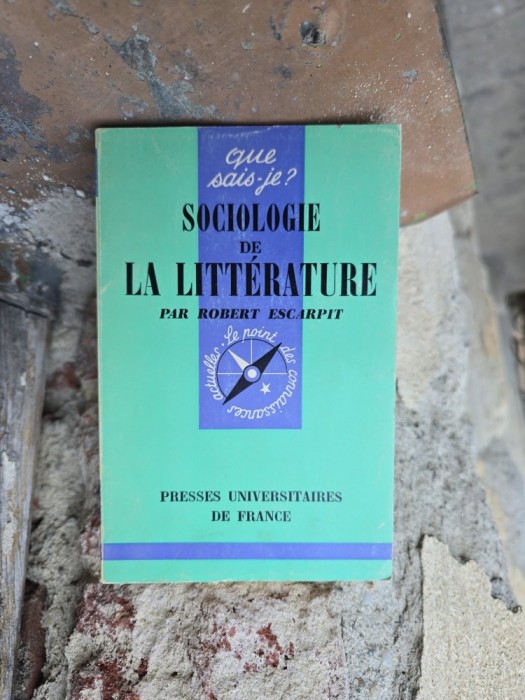 Sociologie de la litt&eacute;rature - Robert Escarpit