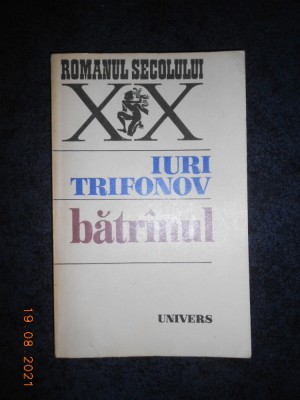 IURI TRIFONOV - BATRANUL foto