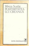 Cumpara ieftin Posteritatea lui Creanga Mircea Scarlat Editura Cartea Romaneasca 1990 Carte Literatura Romana Clasica Coperta Cartonata