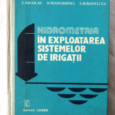 "HIDROMETRIA IN EXPLOATAREA SISTEMELOR DE IRIGATII", C. Nicolau, D. Marinovici