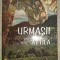 Radu Teodoru - Urmașii lui Attila