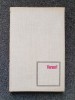 Camil Petrescu - Opere vol. I: Versuri (Editura Literatura 1968, 166 pagini)