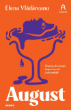 August - Paperback brosat - Elena Vlădăreanu - Nemira