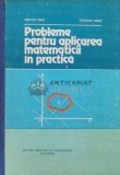 Probleme pentru aplicarea matematicii in practica - 1982 - Cerchez Mihu (U63)