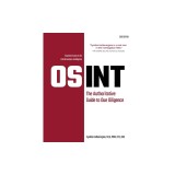 Osint: The Authoritative Guide to Due Diligence