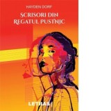 Scrisori din regatul pustnic - Hayden Dorf