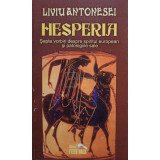 Liviu Antonesei - Hesperia (semnata) (editia 2008)