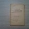 PSIHOLOGIA REGRETULUI - SENTIMENTALUL - N. Zaharia - Editura SOCEC, 1922, 112p.