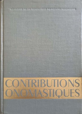 CONTRIBUTIONS ONOMASTIQUES-IORGU IORDAN SI COLAB.-243530 foto