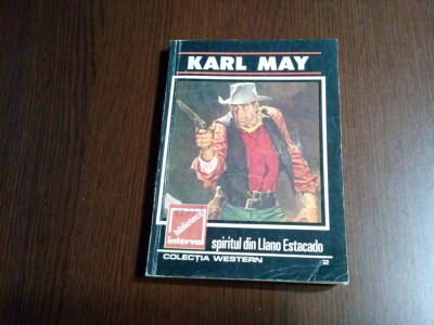 SPIRITUL DIN LLANO ESTACADO - Karl May - Editura Revista Interval, 1991, 251 p. foto
