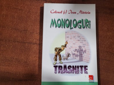 Monologuri de Ioan Nastoiu foto