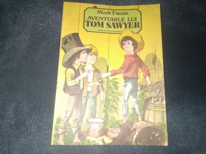 MARK TWAIN - AVENTURILE LUI TOM SAWYER 1985