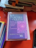 Flacăra violetă - Elizabeth Clare Prophet