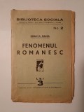 Mihai D. Ralea - Fenomenul rom&acirc;nesc (Editura &quot;Adam&quot;, 32 p.)