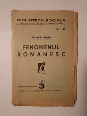 Mihai D. Ralea - Fenomenul rom&amp;acirc;nesc (Editura &amp;quot;Adam&amp;quot;, 32 p.) foto