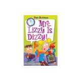 Mrs. Lizzy Is Dizzy!