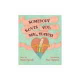 Somebody Loves You, Mr. Hatch