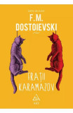 Cumpara ieftin Fratii Karamazov [Volumele I+Ii], F.M. Dostoievski - Editura Art