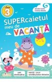 Supercaietul meu de vacanta - Clasa 3 - Amalia Scalat, Cristina Martin