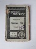 COLECTIA BIBLIOTECA MINERVEI nr. 74, 1910, Conovalow, Maxim Gorchi