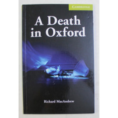 A DEATH IN OXFORD by RICHARD MacANDREW , 2007
