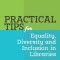 Practical Tips for Equality, Diversity and Inclusion in Libraries