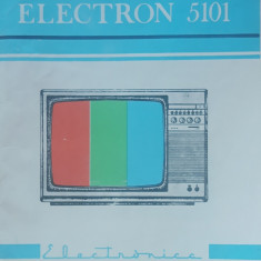 PROSPECT - TELEVIZOR ELECTRON 5101* CU SCHEME ELECTRICE