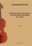 Schimburi de pozitie op. 8 | O.Sevcik