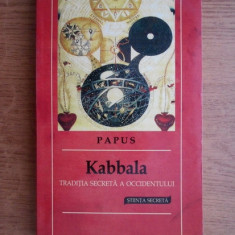 Papus - Kabbala. Traditia secreta a Occidentului