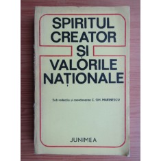C. Gh. Marinescu - Spiritul creator si valorile nationale