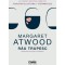 Rau trupesc, Margaret Atwood