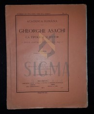 N.IORGA - GHEORGHE ASACHI - TIPOGRAF SI EDITOR, 1912 foto