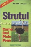 Cumpara ieftin Strutul - Matthew A. Cauley