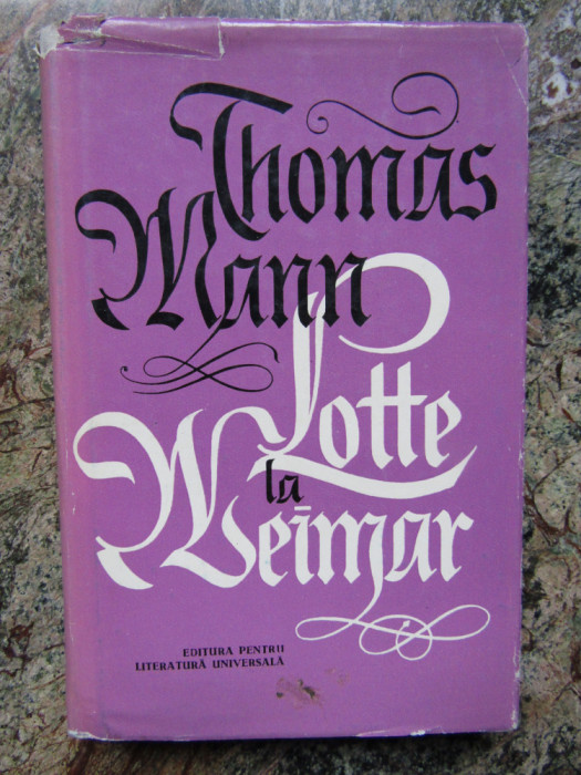 Thomas Mann - Lotte la Weimar CARTONATA