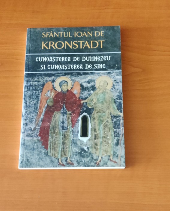 Sf. Ioan de Kronstadt - Cunoașterea de Dumnezeu și cunoașterea de sine