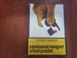 Comisarul Maigret a fost pradat de Georges Simenon